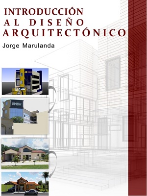 Introduccion al diseño arquitectonico - Jorge Marulanda